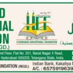 حیدرآباد ایجوکیشنل فاؤنڈیشن کیلئے مالی تعاون کی اپیل