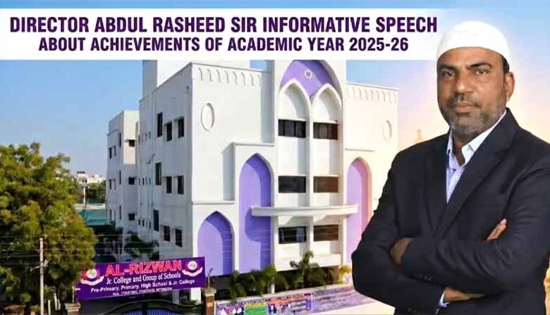 Abdul Rasheed Sir Director Alrizwan Junior College & Group of Schools